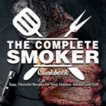 Complete Smoker Cookbook