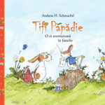 Tifi Papadie. O zi aventuroasa in familie - Andreas H. Schmachtl