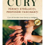 Parinti Straluciti, Profesori Fascinanti ,Augusto Cury - Editura For You