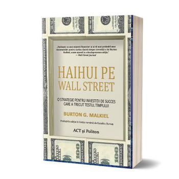 Haihui pe Wall Street. O strategie pentru investitii de succes care a trecut testul timpului
