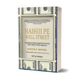 Haihui pe Wall Street - Burton G. Malkiel, Act si Politon