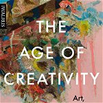 The Age of Creativity: Art, Memory, My Father, and Me, Paperback - Emily Urquhart