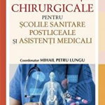 Manual de specialități chirurgicale pentru școlile sanitare postliceale și asistenți medicali - Paperback brosat - dr. Mihail Petru Lungu - All, 