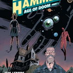 Black Hammer Vol. 3: Age Of Doom Part One