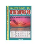 Initiere in Windows 98 - Sorin Matei, Arves
