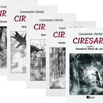 Ciresarii. Vol. 1-5 CONSTANTIN CHIRITA