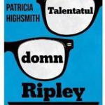 Talentatul domn Ripley - Patricia Highsmith