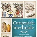 Curiozitati medicale. Povesti stranii despre artele tamaduitoare din Grecia si Roma Antica