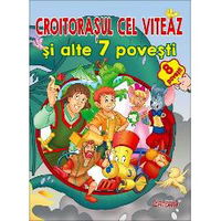Croitorasul cel viteaz si alte 7 povesti