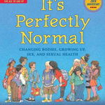 It's Perfectly Normal: Changing Bodies, Growing Up, Sex, and Sexual Health (Family Library (Paperback))