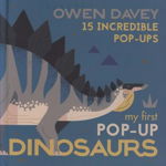 My First Pop-Up Dinosaurs - Owen Davey
