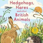 National Trust: Hedgehogs, Hares and Other British Animals (National Trust Sticker Spotter Books)