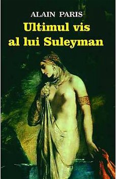 Ultimul vis al lui Suleyman - Paperback brosat - A. J. Cronin - Orizonturi, 