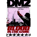 DMZ TP Vol 06 Blood in the Game, DC Comics