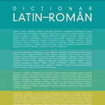 Dictionar Latin-Roman, Gheorghe Gutu  - Editura Humanitas