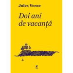 Doi ani de vacanta - Jules Verne, Jules Verne