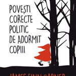 Povesti corecte politic de adormit copiii, 