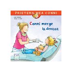 Conni merge la dentist - Paperback brosat - Liane Schneider, Eva Wenzel-Bürger - Casa, 