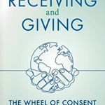 The Art of Receiving and Giving - Betty Martin