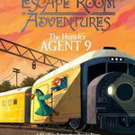 Escape Room Adventures: The Hunt for Agent 9: A Thrilling Interactive Puzzle Story - Alex Woolf, Alex Woolf