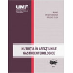 Nutritia in afectiunile gastroenterologice - Danusia Onisor, 