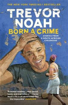 Born a Crime: Stories from a South African Childhood (Gates Notes - Cărți recomandate de Bill Gates)