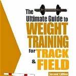 The Ultimate Guide to Weight Training for Track & Field, Paperback - Robert G. Price