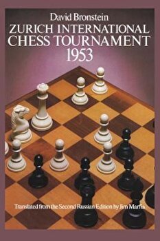 Zurich International Chess Tournament, 1953, Paperback - David Bronstein