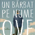 Un barbat pe nume Ove - Fredrik Backman, Fredrik Backman