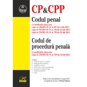 Codul penal. Codul de procedura penala act. 8 august 2021. Ed.25