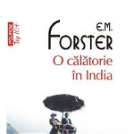 O Calatorie In India Top 10+ Nr 447, E.M. Forster - Editura Polirom