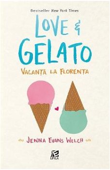 Love and Gelato. Vacanta la Florenta, 