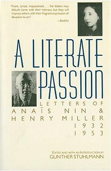 A Literate Passion: Letters of Ana�s Nin & Henry Miller, 1932-1953 - Ana�s Nin, Ana�S Nin