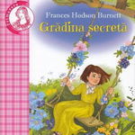 Gradina secreta - Frances Hodson Burnett, Arc