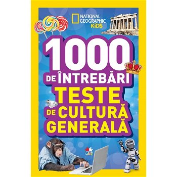 1000 de intrebari. Teste de cultura generala (vol. 2)
