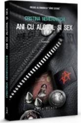 Ani cu alcool si sex. Seria Sange satanic Vol.2 - Cristina Nemerovschi, Cristina Nemerovschi