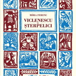 Viclenescu Sterpelici, Mora Ferenc - Editura Art