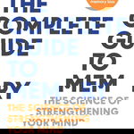The Complete Guide to Memory - Richard Restak, editia 2024
