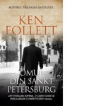 Omul Din Sankt Petersburg, Ken Follett - Editura RAO Books