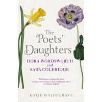 Waldegrave, K: The Poets' Daughters