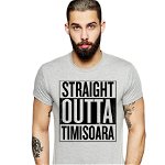 Tricou barbati gri cu text negru - Straight Outta Timisoara, XL