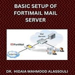 Basic Setup of FortiMail Mail Server