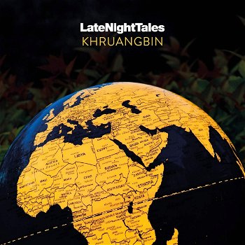 Late Night Tales - Vinyl | Khruangbin, Late Night Tales