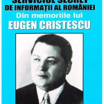 Serviciul Secret de Informatii al Romaniei. Din memoriile lui Eugen Cristescu