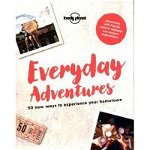 Everyday Adventures (Lonely Planet)