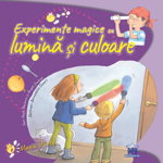 Experimente magice cu lumina si culoare, DPH, 6-7 ani +, DPH