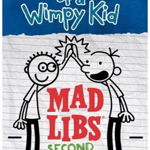 Diary of a Wimpy Kid Mad Libs: Second Helping, Patrick Kinney (Author)
