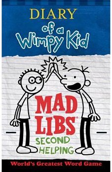 Diary of a Wimpy Kid Mad Libs: Second Helping, Patrick Kinney (Author)