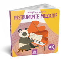 Povesti cu sunete - Instrumente muzicale