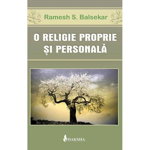 O religie proprie si personala - Ramesh S. Balsekar 364166
